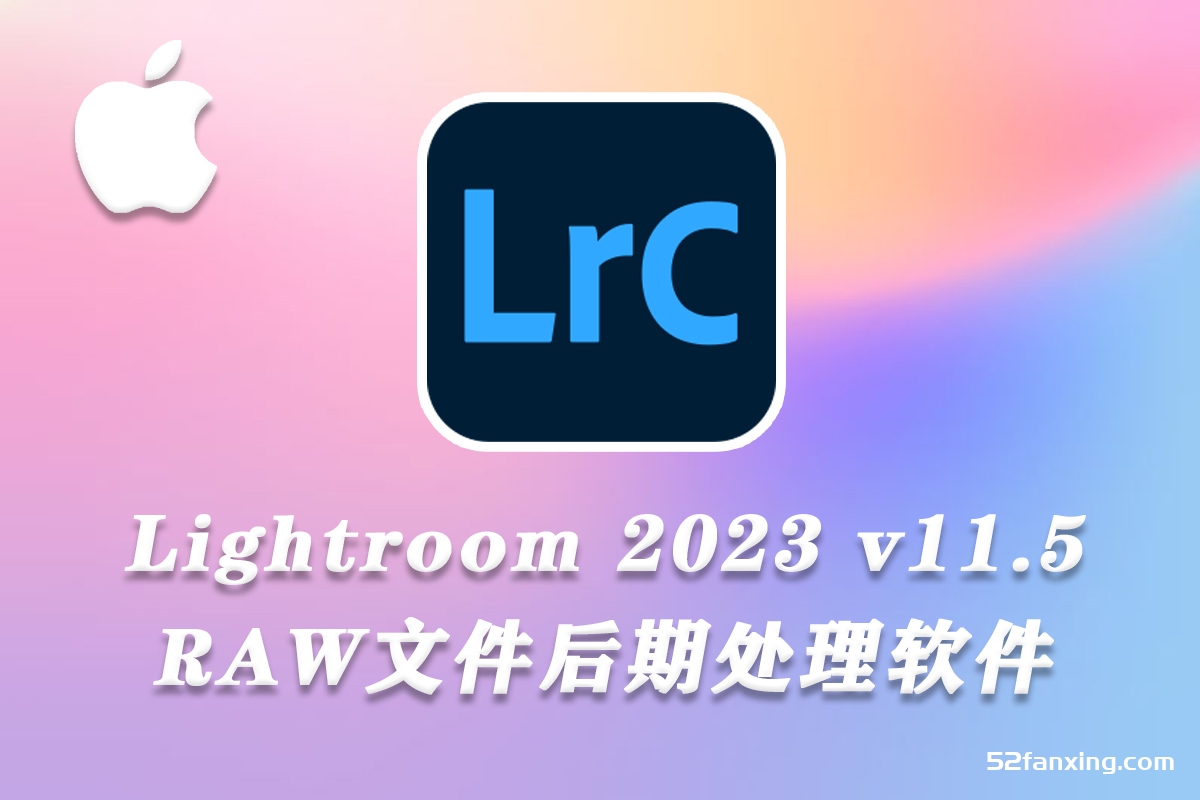 Adobe Lightroom Classic for mac v11.5 / ACR14.5中文版-支持M1